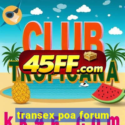 transex poa forum